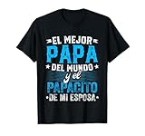 El Mejor Papa Del Mundo Camisa Para Dia Del Padre Latino Dad T-Shirt
